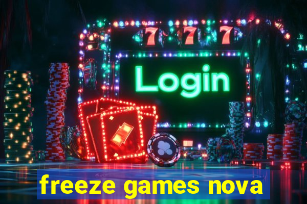 freeze games nova